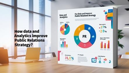 Penggunaan Data dan Analytics untuk Meningkatkan Strategi Public Relations