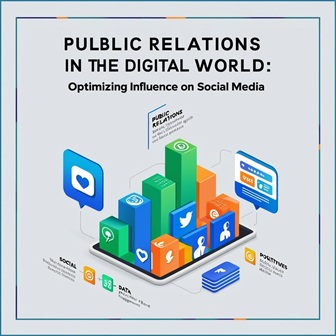 Public Relations dalam Dunia Digital: Mengoptimalkan Pengaruh di Media Sosial