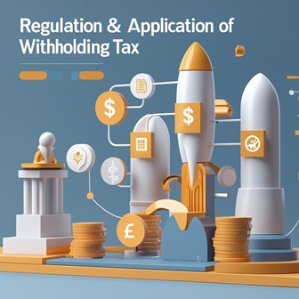 Regulasi dan Aplikasi Withholding Tax